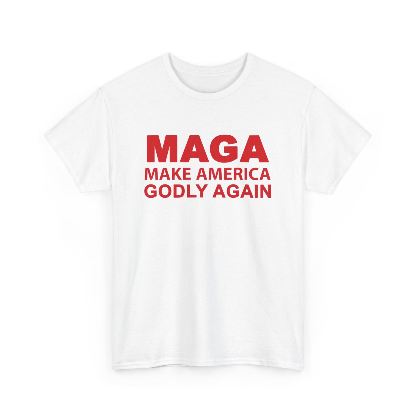 Unisex Heavy Cotton Tee - MAGA Make America Godly Again, T-Shirt, Statement Tee, Gift for Conservatives, Casual Wear