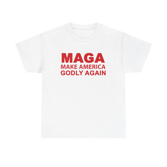 Unisex Heavy Cotton Tee - MAGA Make America Godly Again, T-Shirt, Statement Tee, Gift for Conservatives, Casual Wear