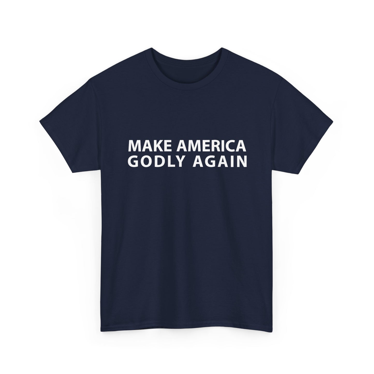 Make America Godly Again T-shirt