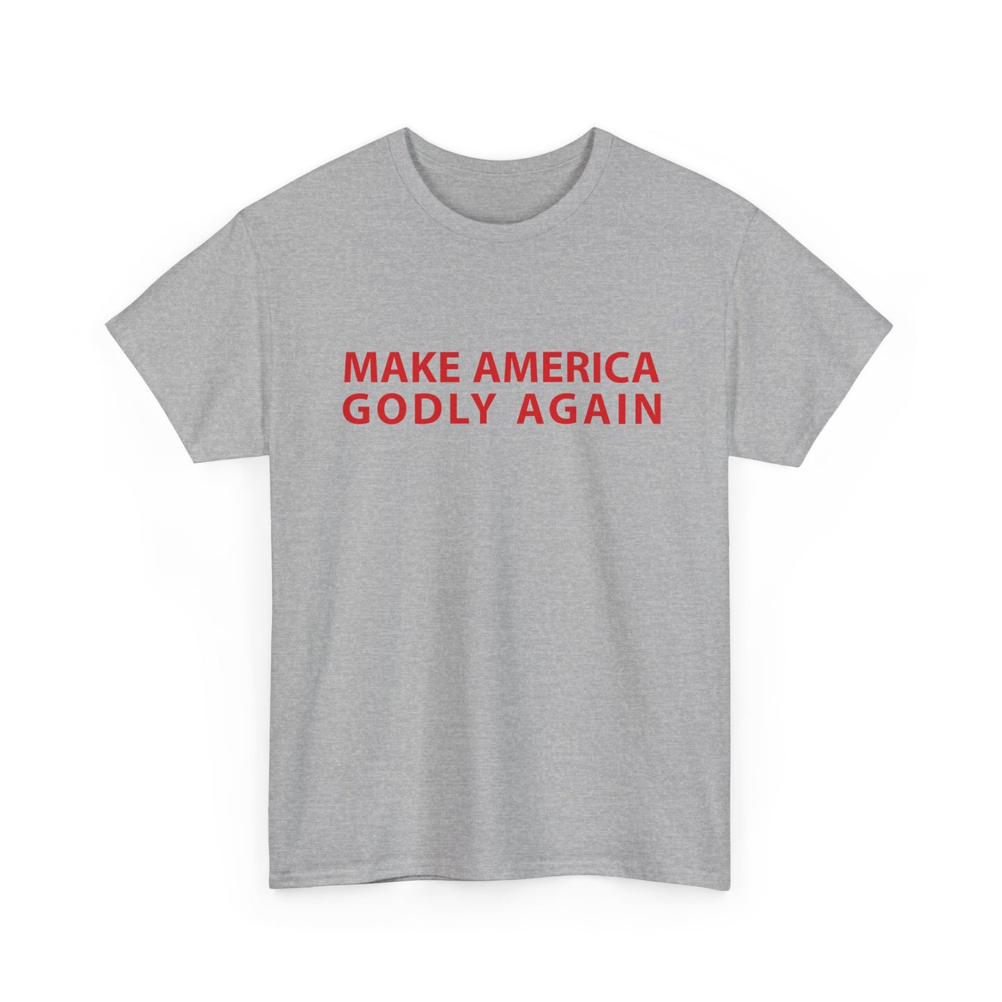 Religious Tee - Make America Godly Again