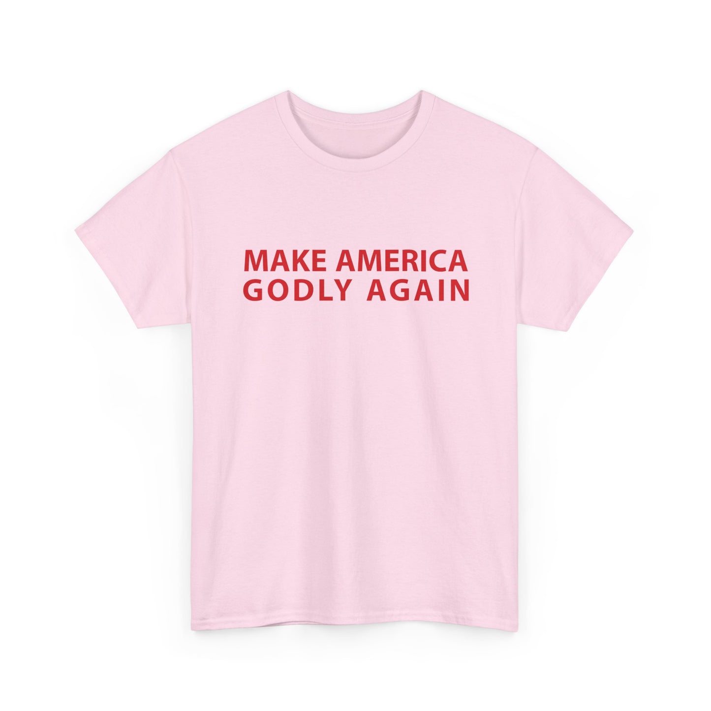 Religious Tee - Make America Godly Again
